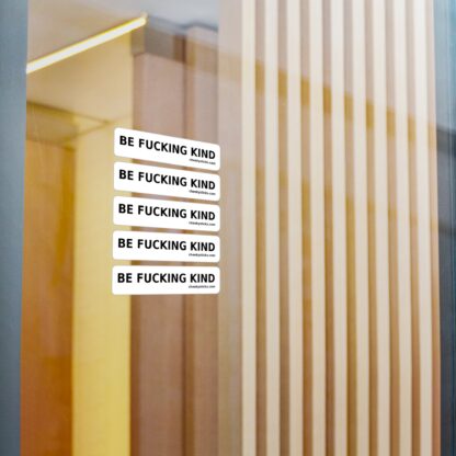 BE FUCKING KIND STICKER - Image 2